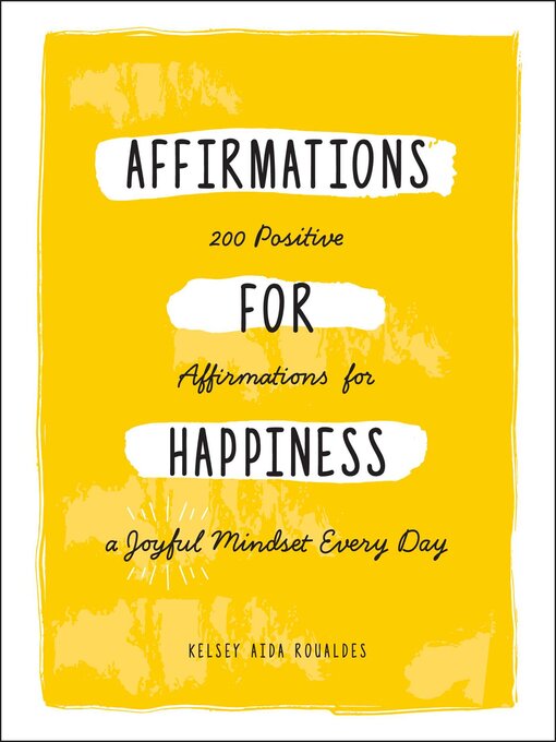 Title details for Affirmations for Happiness by Kelsey Aida Roualdes - Wait list